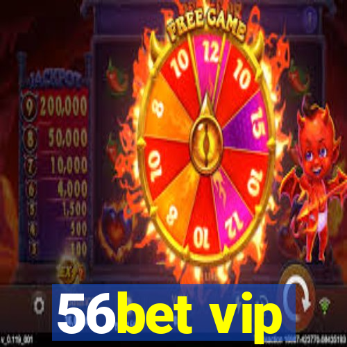 56bet vip